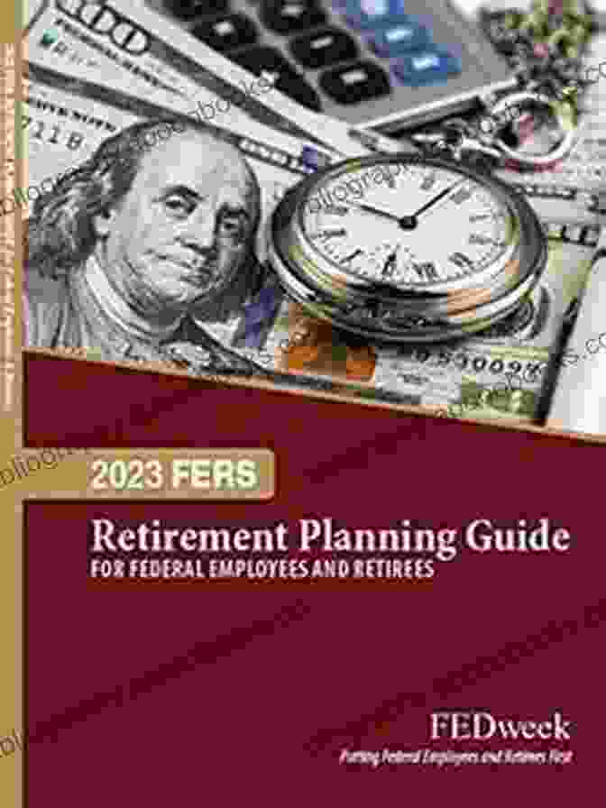 2024 Fers Retirement Planning Guide: Expert Advice For Federal Employees 2024 FERS Retirement Planning Guide Jason Troyer PhD