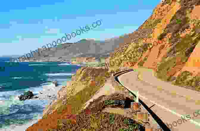 A Winding Road Along The Rugged California Coastline Classic American Road Trips: Walking Tours Of Towns Along The Old Spanish Auto Trail (Look Up America Series)