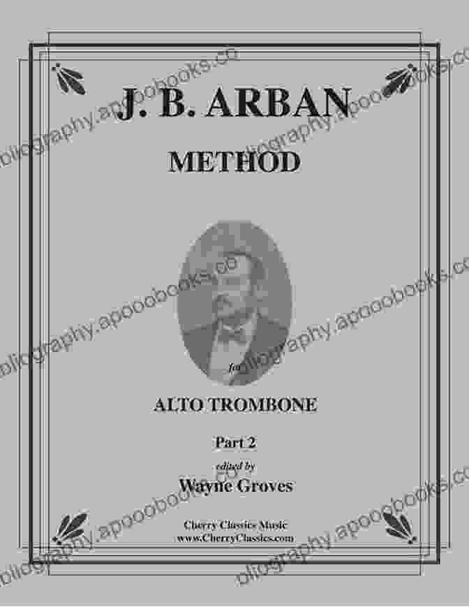 Arban Method For Alto Trombone Part Book Arban Method For Alto Trombone Part 4: Duets For Alto Trombones