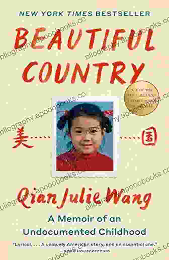 Beautiful Country Memoir By Qian Julie Wang Beautiful Country: A Memoir Qian Julie Wang