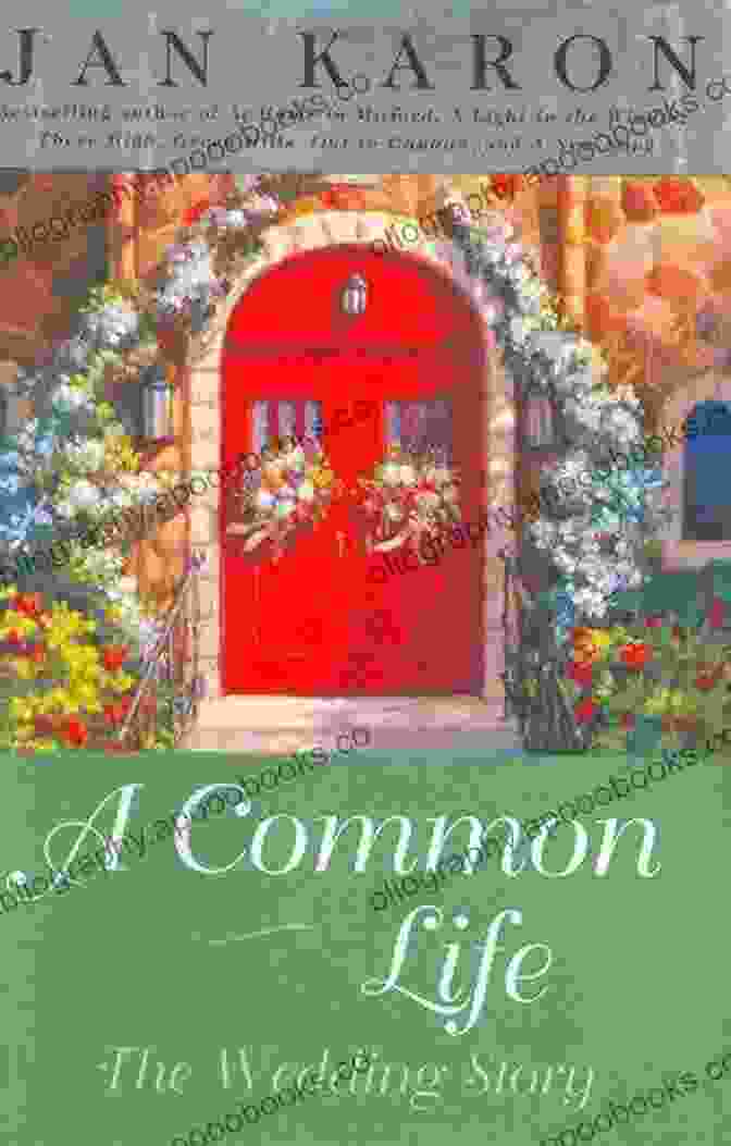 Common Life The Wedding Story Book Cover A Common Life: The Wedding Story (Mitford 6)