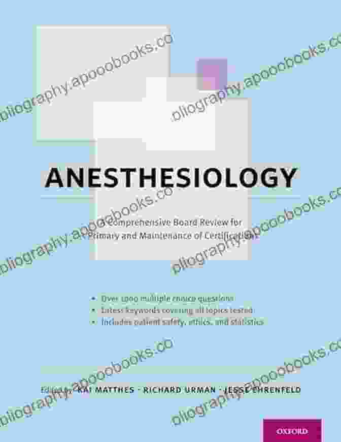 Comprehensive Board Review For Primary And Maintenance Of Certification Book Cover Anesthesiology: A Comprehensive Board Review For Primary And Maintenance Of Certification