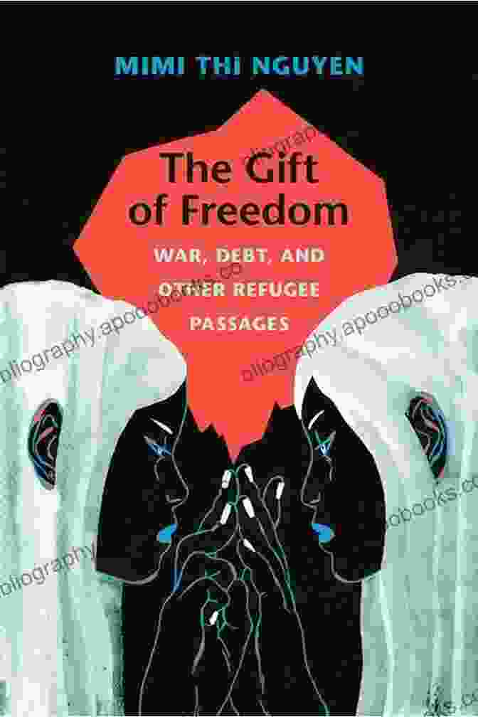 Cover Of The Book 'War Debt And Other Refugee Passages: Next Wave' The Gift Of Freedom: War Debt And Other Refugee Passages (Next Wave: New Directions In Women S Studies)