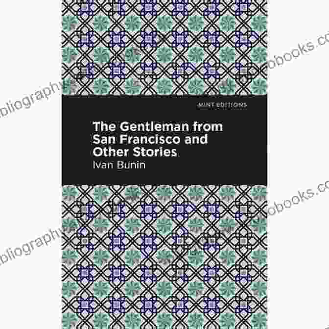 Cover Of The Gentleman From San Francisco And Other Stories (Mint Editions Short Story Collections And Anthologies)