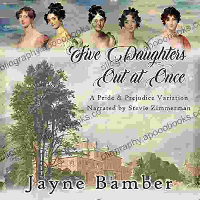 Five Daughters Out At Once Book Cover Five Daughters Out At Once: A Pride Prejudice Variation