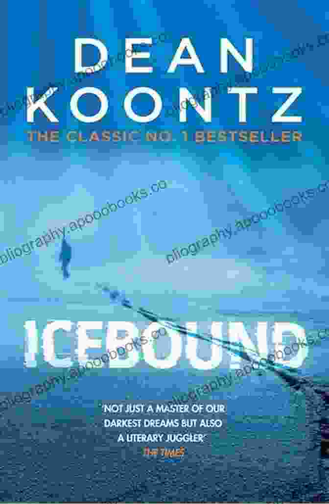 Icebound Novel Dean Koontz Icebound: A Novel Dean Koontz