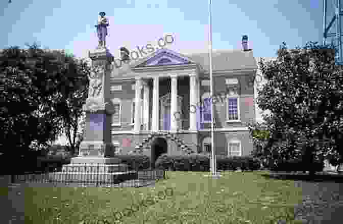 Lancaster County Courthouse, A Grand Historical Landmark In Lancaster, South Carolina A Walking Tour Of Lancaster South Carolina (Look Up America Series)