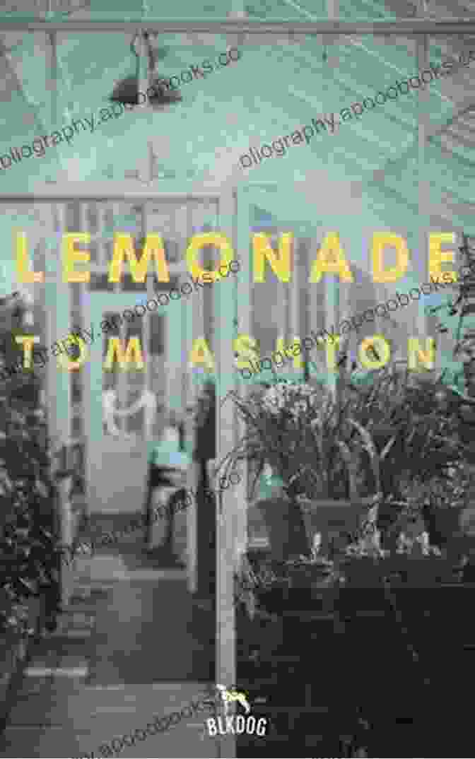 Lemonade Tom Ashton Book Cover Lemonade Tom Ashton