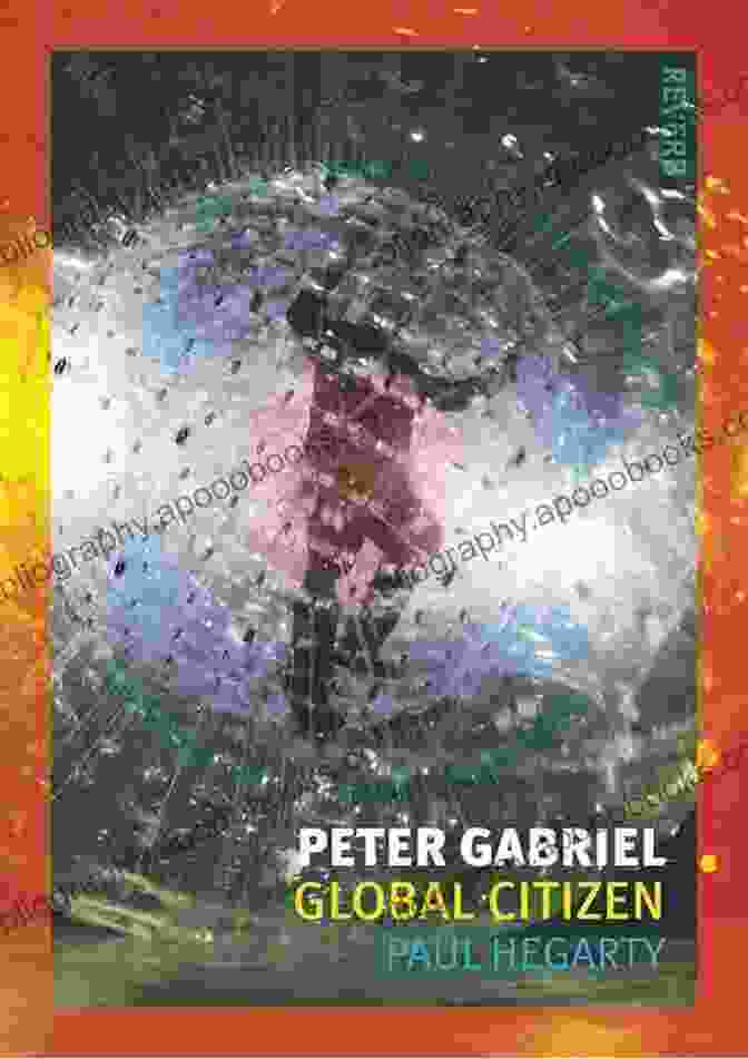 Peter Gabriel Global Citizen Reverb Cover Peter Gabriel: Global Citizen (Reverb)