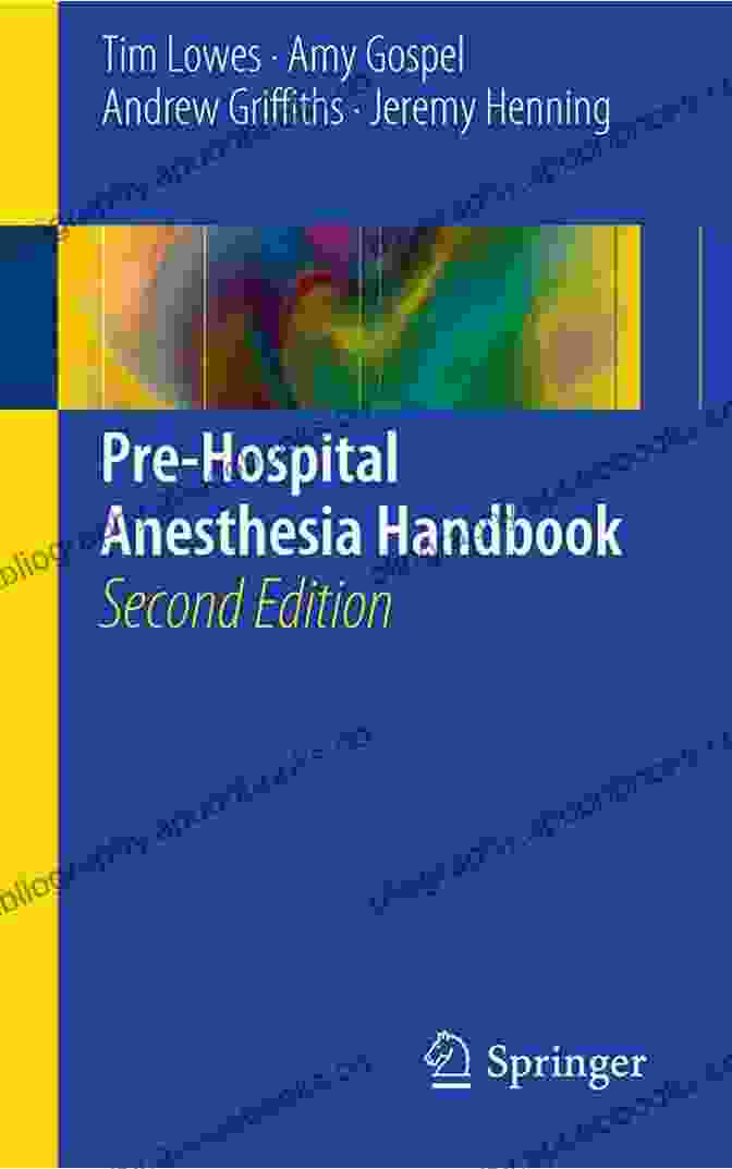 Pre Hospital Anesthesia Handbook By Deborah Brown Pre Hospital Anesthesia Handbook Deborah Brown