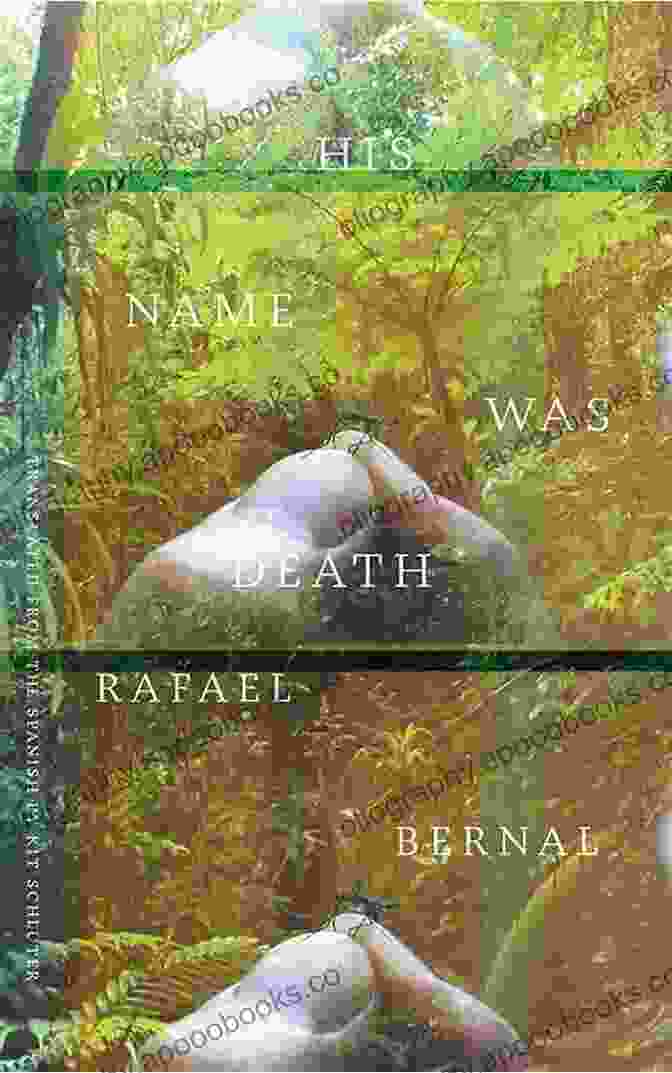 Rafael Bernal's 'His Name Was Death' Book Cover His Name Was Death Rafael Bernal