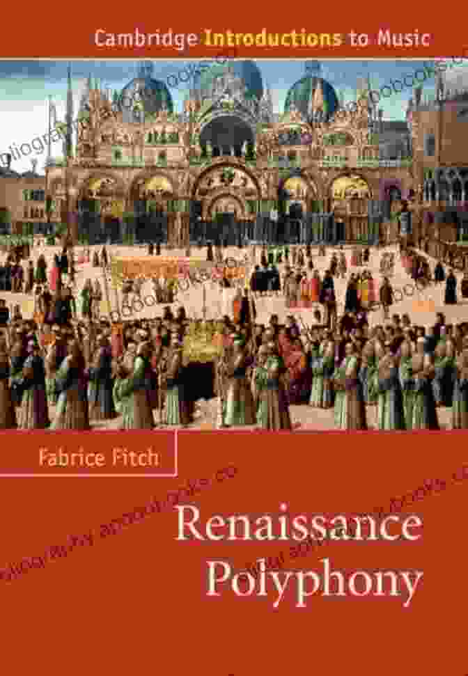 Renaissance Polyphony Book Cover Renaissance Polyphony (Cambridge s To Music)