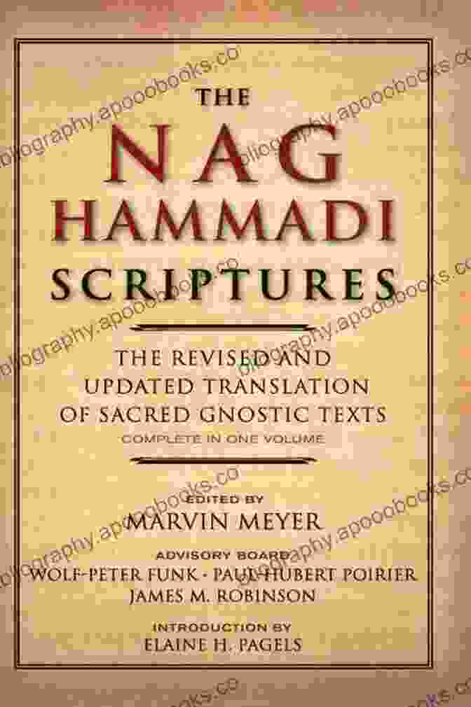 The Ascension Of Jesus, From The Nag Hammadi Scriptures The Nag Hammadi Scriptures: The Revised And Updated Translation Of Sacred Gnostic Texts Complete In One Volume