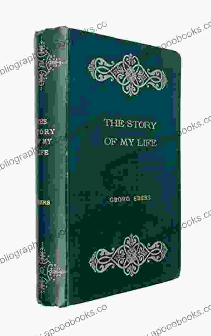 The Burgomaster's Wife: A Tale Of The Sixteenth Century By Georg Ebers The Stories From Ancient Egypt 10 Novels In One Volume: 10 Historical Classics By Egyptologist Georg Ebers