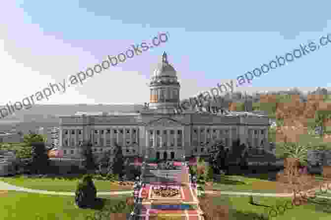 The Majestic Kentucky Capitol Building With Its Iconic Dome And Columns. A Walking Tour Of Frankfort Kentucky (Look Up America Series)