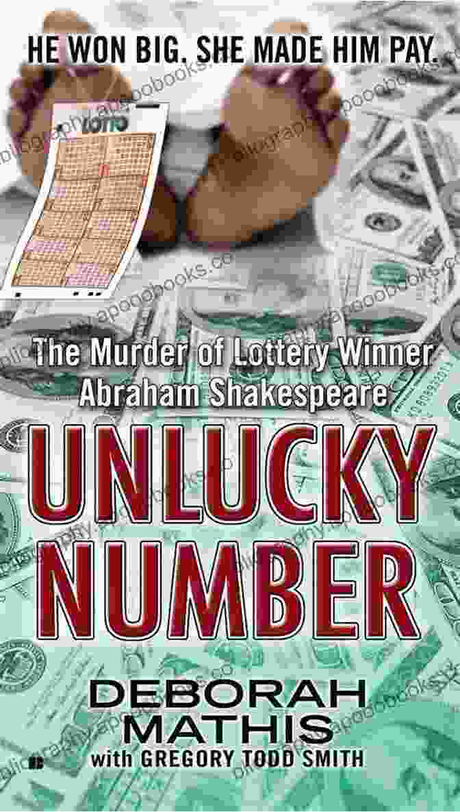 The Murder Of Lottery Winner Abraham Shakespeare Book Cover Unlucky Number: The Murder Of Lottery Winner Abraham Shakespeare