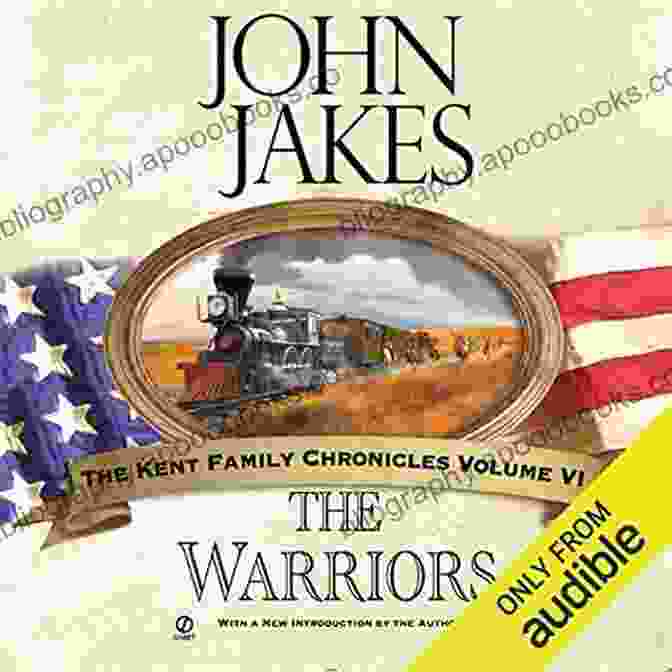 The Warriors: The Kent Family Chronicles The Warriors (The Kent Family Chronicles 6)