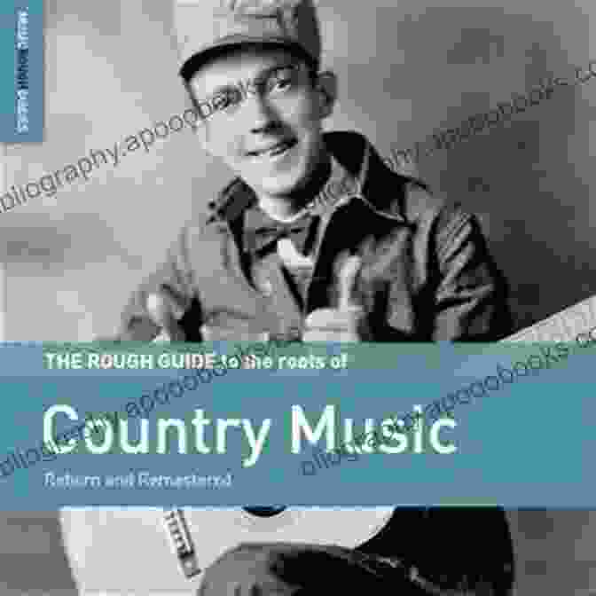 Uncovering The Roots Of Country Music The Oxford Handbook Of Country Music (Oxford Handbooks)