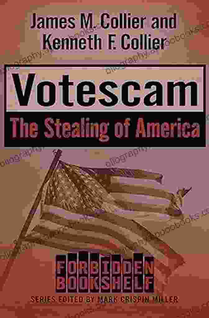 Votescam The Stealing Of America Forbidden Bookshelf Votescam: The Stealing Of America (Forbidden Bookshelf)