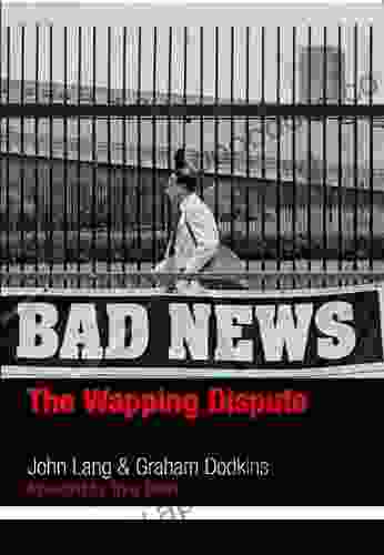 Bad News: The Wapping Dispute