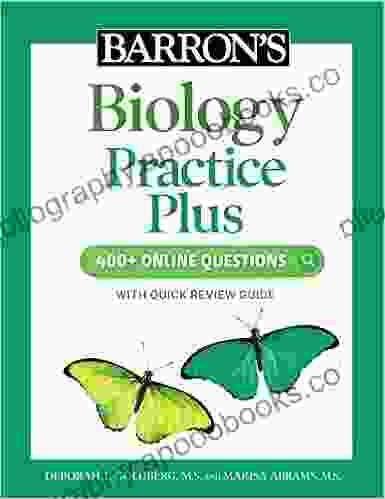 Barron S Biology Practice Plus: 400+ Online Questions And Quick Study Review