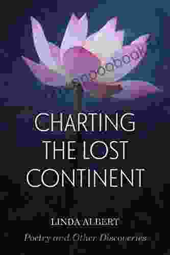 Charting the Lost Continent: Poetry and Other Discoveries