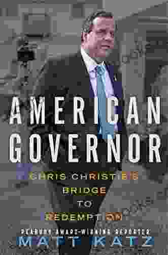 American Governor: Chris Christie S Bridge To Redemption