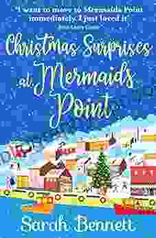 Christmas Surprises at Mermaids Point: The perfect festive treat from Sarah Bennett