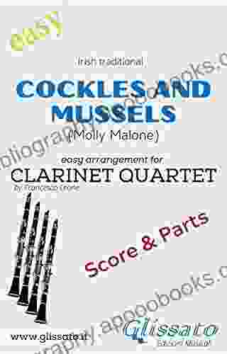 Cockles And Mussels Easy Clarinet Quartet (score Parts): Molly Malone