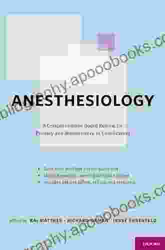 Anesthesiology: A Comprehensive Board Review for Primary and Maintenance of Certification