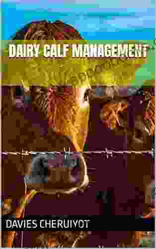 DAIRY CALF MANAGEMENT (Farm Management)