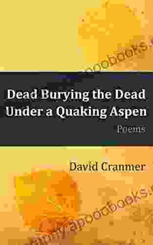 Dead Burying the Dead Under a Quaking Aspen