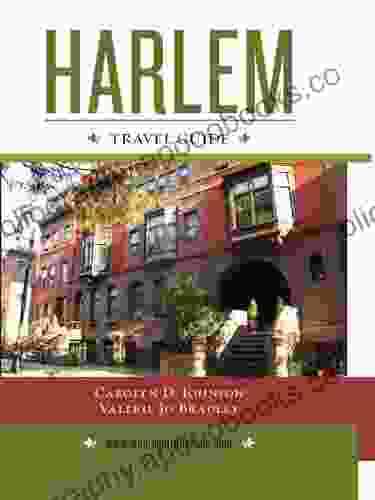 Harlem Travel Guide Valerie Jo Bradley