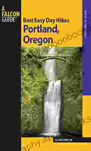 Best Easy Day Hikes Portland Oregon (Best Easy Day Hikes Series)