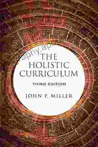 The Holistic Curriculum Third Edition