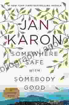 Somewhere Safe with Somebody Good: The New Mitford Novel