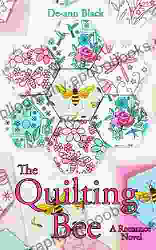 The Quilting Bee: A Romance By The Sea (Quilting Bee Tea Shop 1)