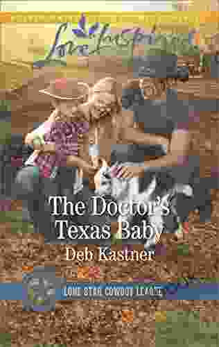 The Doctor S Texas Baby: A Fresh Start Family Romance (Lone Star Cowboy League: Boys Ranch 5)