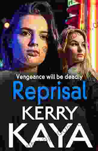 Reprisal: A gritty page turning gangland crime thriller from Kerry Kaya