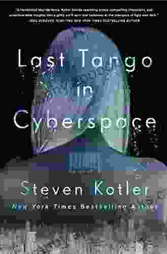 Last Tango in Cyberspace: A Novel