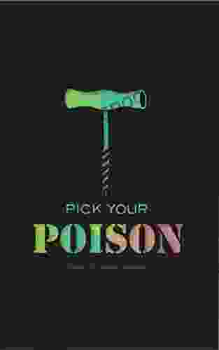 Pick Your Poison: Poetry Collection On Addiction And Recovery