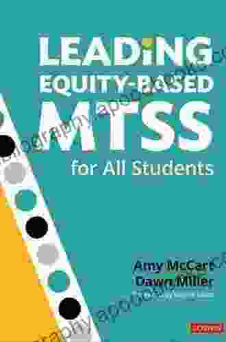 Leading Equity Based MTSS For All Students