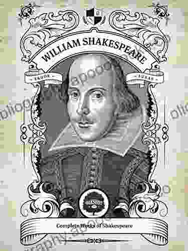 Oakshot Complete Works of William Shakespeare (Illustrated Inline Footnotes) (Classics 4)