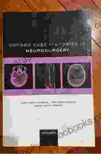 Oxford Case Histories In Neurosurgery