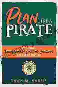 Plan Like a PIRATE: Designing Extraordinary Learning Journeys for Every Student