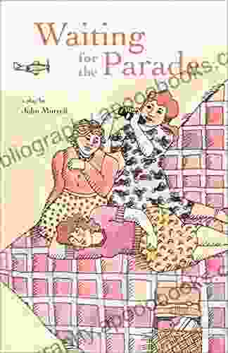 Waiting for the Parade (Plays in print 1980)