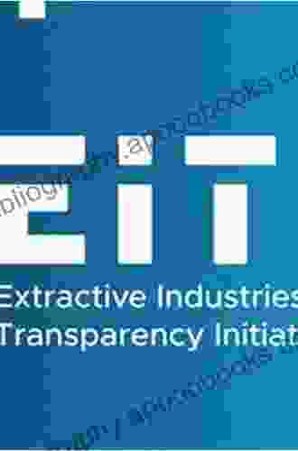 Global Norm Compliance: A Study On The Implementation Of The Extractive Industries Transparency Initiative (Norm Research In International Relations)