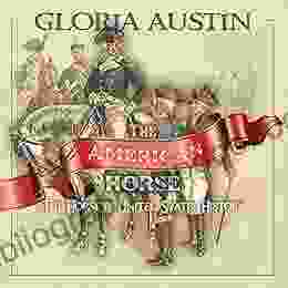 The American Horse Gloria Austin