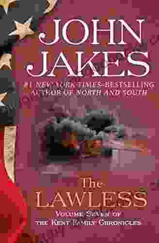The Lawless (The Kent Family Chronicles 7)