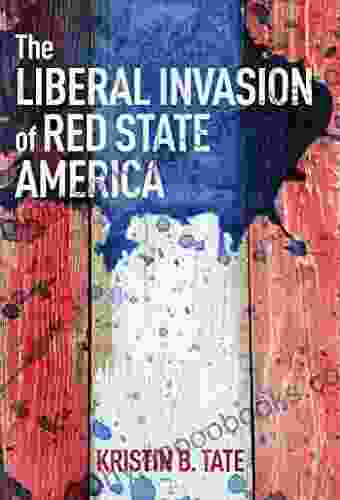 The Liberal Invasion of Red State America